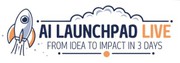 AI Launchpad Live Event Review